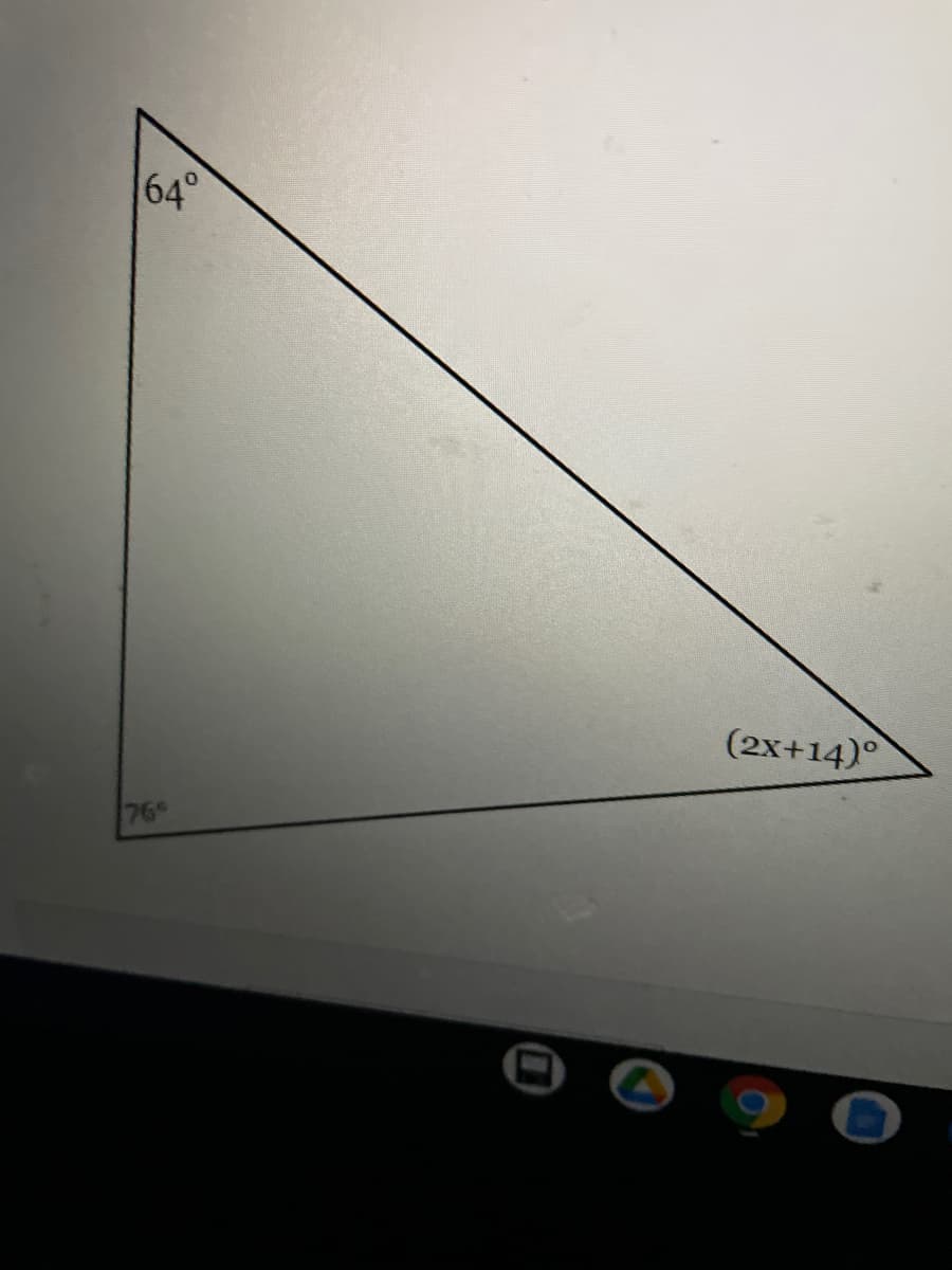 64°
(2x+14)°
76
