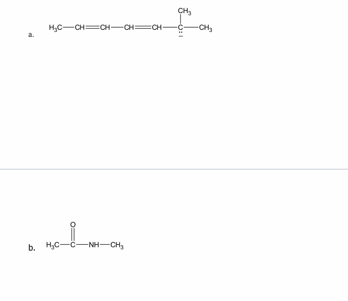 CH3
Нас—СН- CH—CH —CH
-CH3
а.
b.
H3C-C-
-NH-CH3
