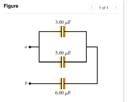 1 of 1
Figure
3.00 µF
5.00 μF
b
6.00 µF
