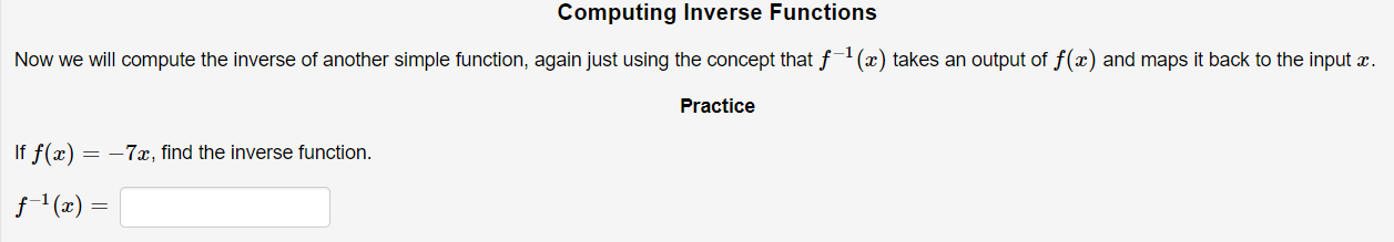 If f(x) = -7x, find the inverse function.
f'(x) =
