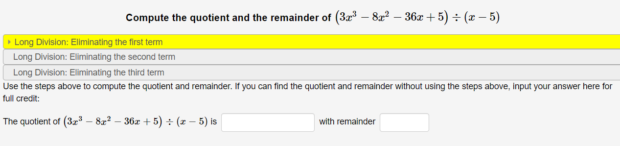 Compute the quotient and the remainder of (3x – 8x² – 36x + 5) ÷ (x – 5)
