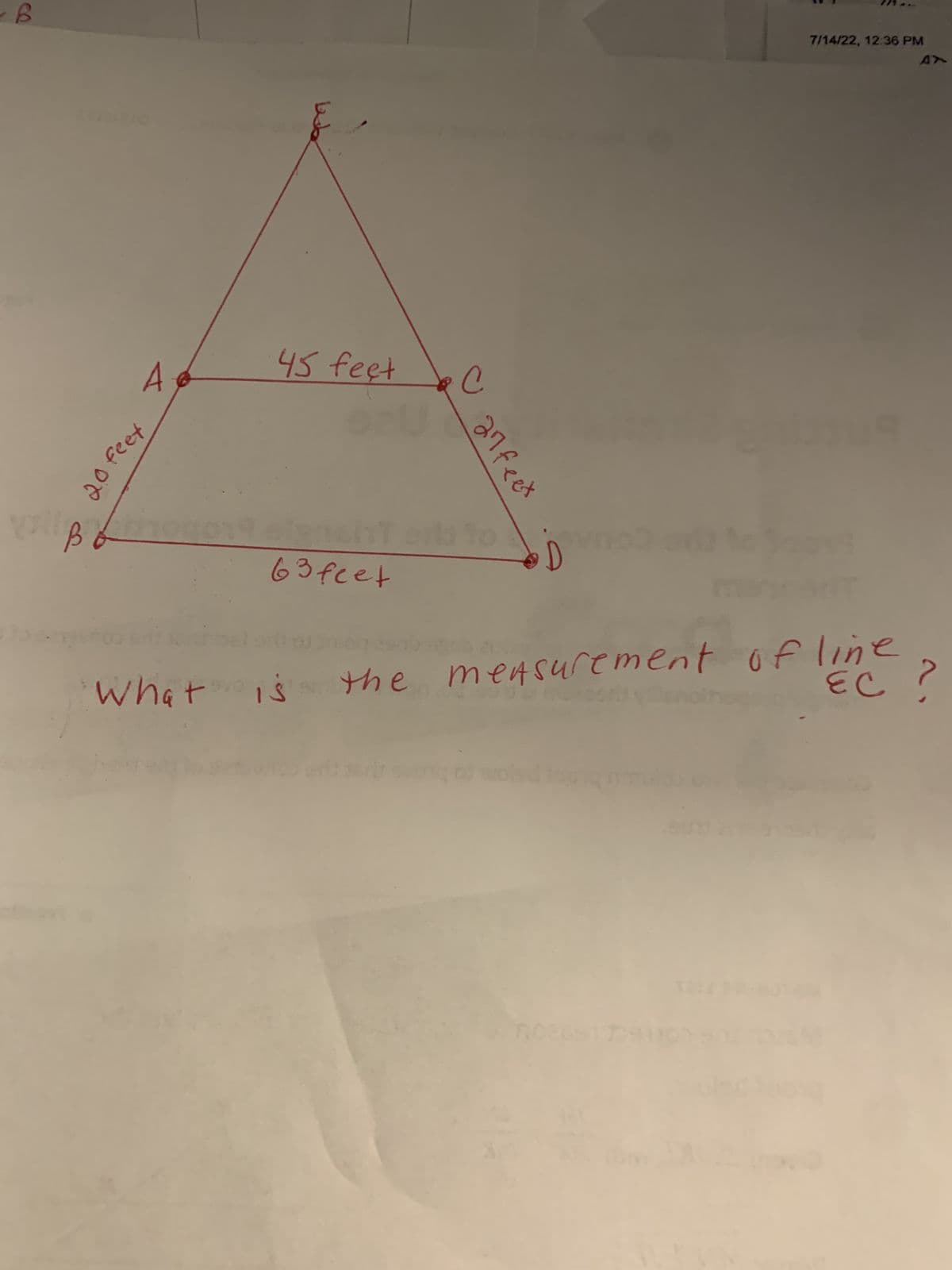 B
B6
A
20 feet
What
Lab
45 feet
ذا
63 feet
с
sht orb to
27 feet
C
D
7/14/22, 12:36 PM
the measurement of line
EC ?