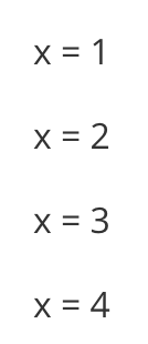 X = 1
X = 2
X = 3
X = 4

