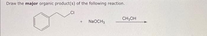 Draw the major organic product(s) of the following reaction.
CH3OH
N2OCH,

