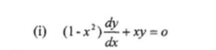 (i) (1-x³)
ay + xy =0
dx
