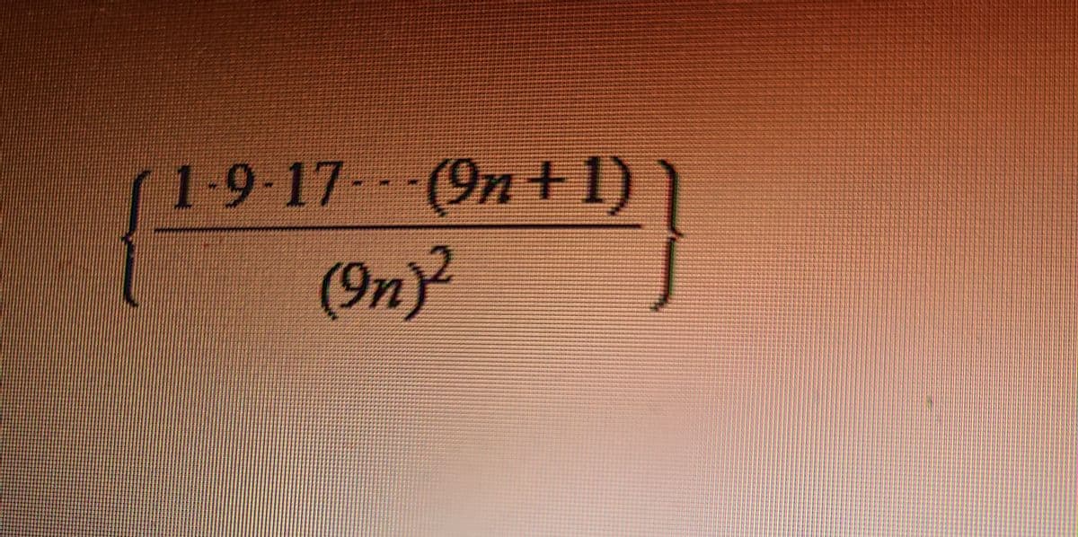 1-9-17
--(9n+1)
(9n)²
