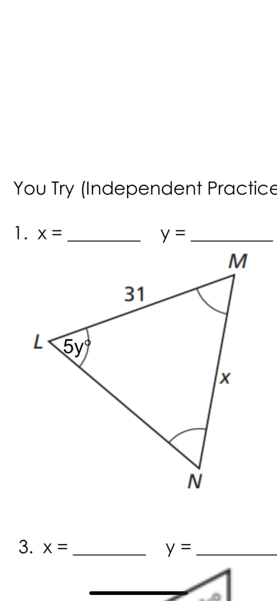You Try (Independent Practice
1. x =
y = -
M
31
N
3. x =
y =
