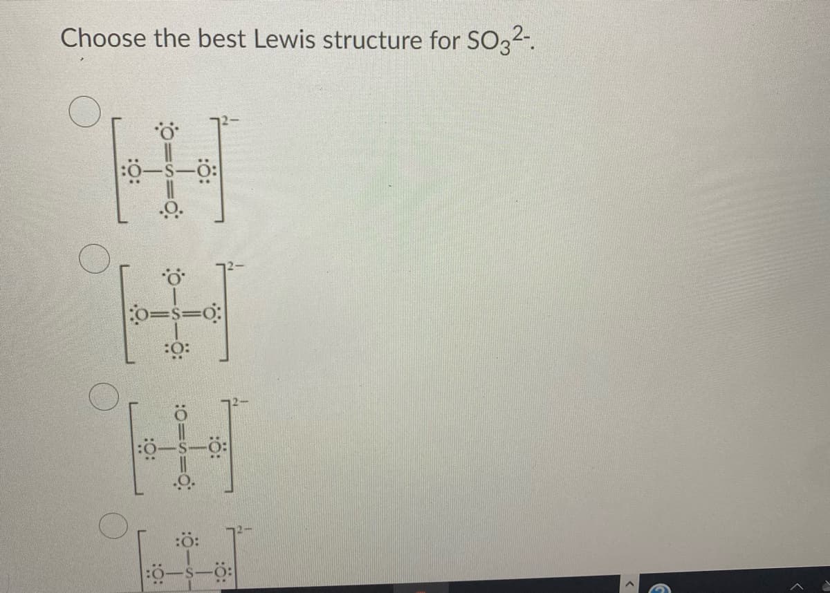 Choose the best Lewis structure for SO32.
0.
:ö:
:0=S
