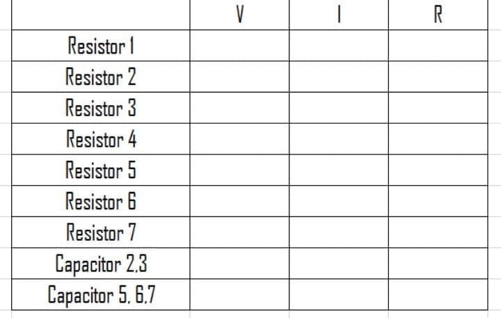 V
R
Resistor 1
Resistor 2
Resistor 3
Resistor 4
Resistor 5
Resistor 6
Resistor 7
Capacitor 2.3
Capacitor 5. 6.7
-
