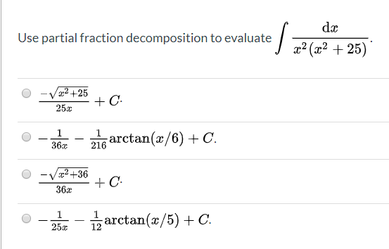 dæ
Use partial fraction decomposition to evaluate
J a²(x² + 25)
