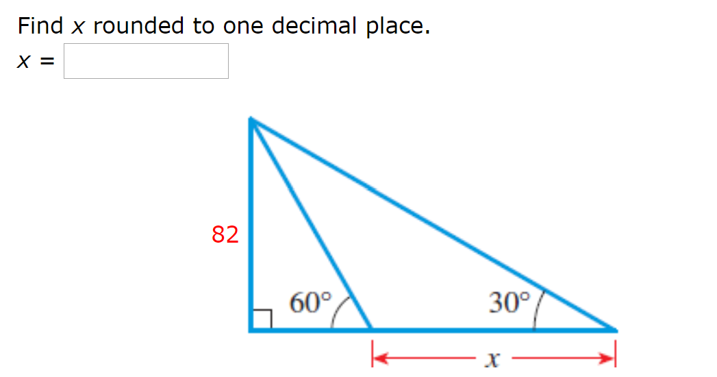 Find x rounded to one decimal place.
82
60°
30°

