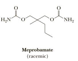 NH2
H,N
Meprobamate
(racemic)
