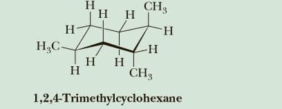 H
H.
нн
CH3
H
H
H.
H;C-
H H
H
CH3
1,2,4-Trimethylcyclohexane
