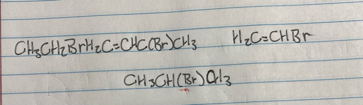 CH₂CH₂BrH₂C=CHC(Br) CH 3
H₂C=CHBr
CH3CH(Br) 13