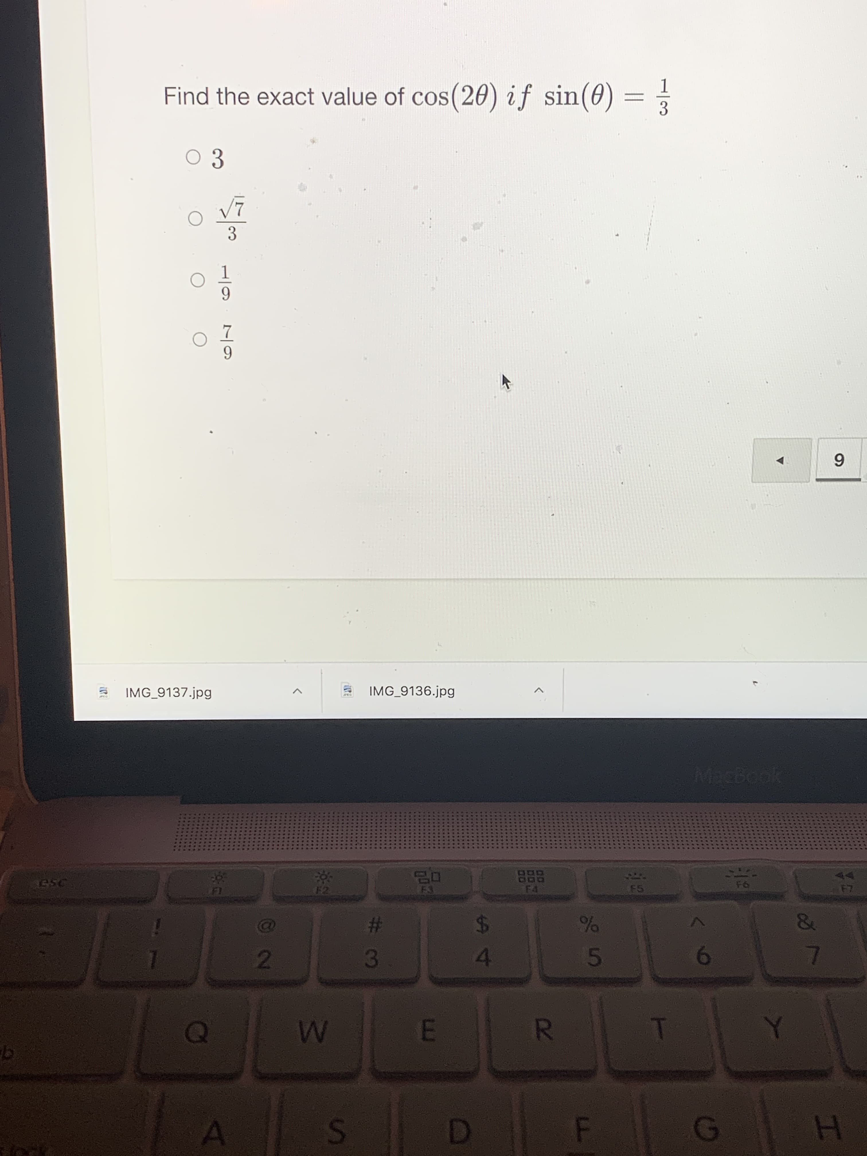 1
Find the exact value of cos(20) if sin(0)
O 3
7
9.
/3
3
1/9
