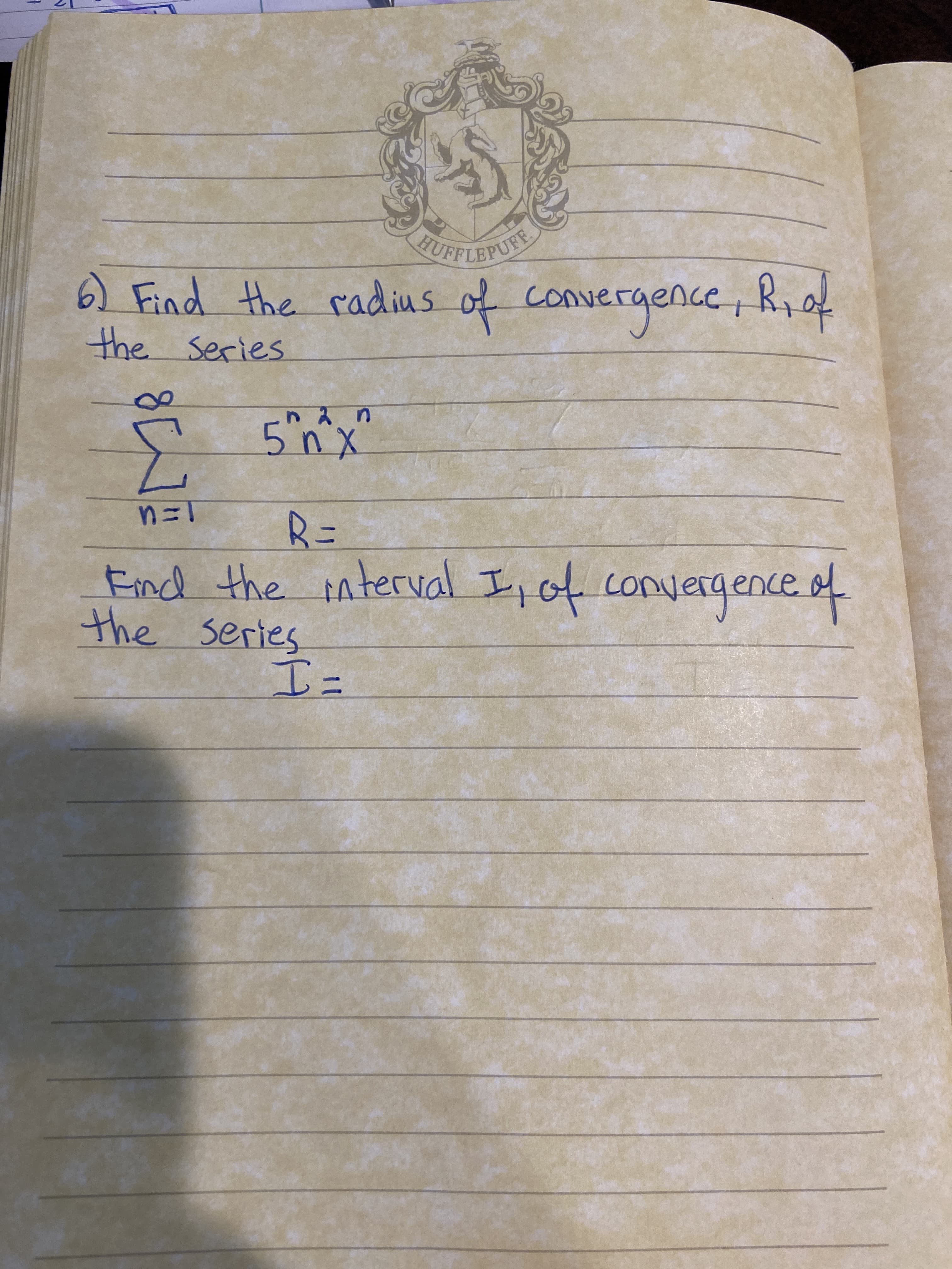 b1 Find the radius of convergence, K,of
the series
of
rergence, R,of
5'n`x'
R=
End the interval I, of convergence.of
the series
