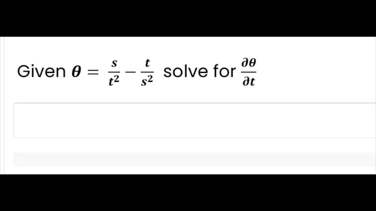 Given 0
=
S
t²
t
s²
solve for
де
Ət