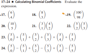 17-24 - Calculating Binomial Coefficients Evaluate the
expression.
()
6.
8
18.
100
-17. ()
19.
98
10
5
20.
21.
22.
5
3
• (:) • () • (:) • () - ()
(:) - (1) - (?) - (;) - (;) –- (:)
23.
24.
3.
