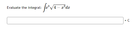Evaluate the integral:
4
