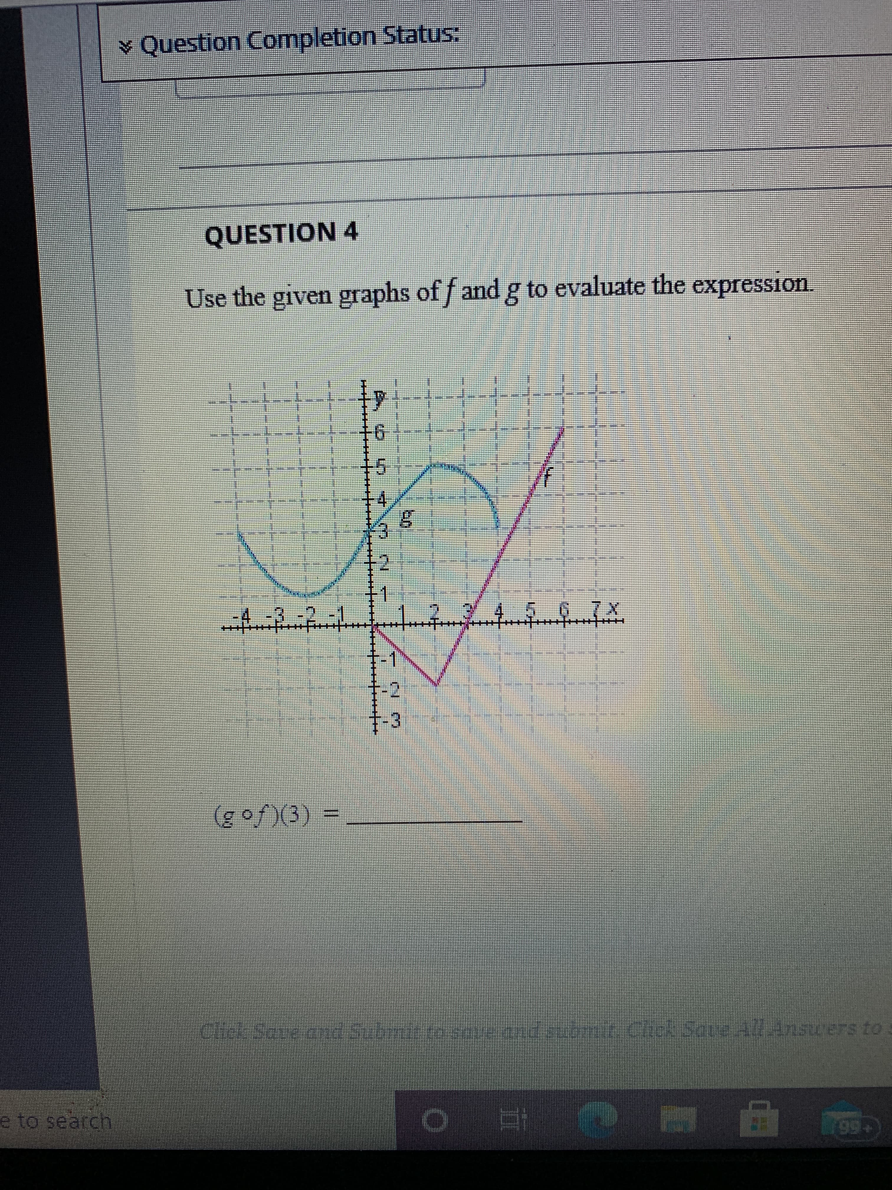 Use the given graphs of f and g to evaluate the expression.
