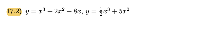 x3 + 2x2 – 8x, y =
a3 + 5x?
-
