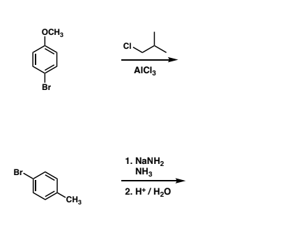 OCH3
CI
AICI,
Br
1. NaNH2
NH3
Br-
2. H*/ H20
CH3
