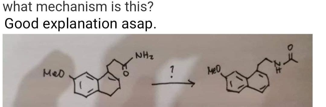 what mechanism
Good explanation
Med
is this?
asap.
NH₂
?
MeO