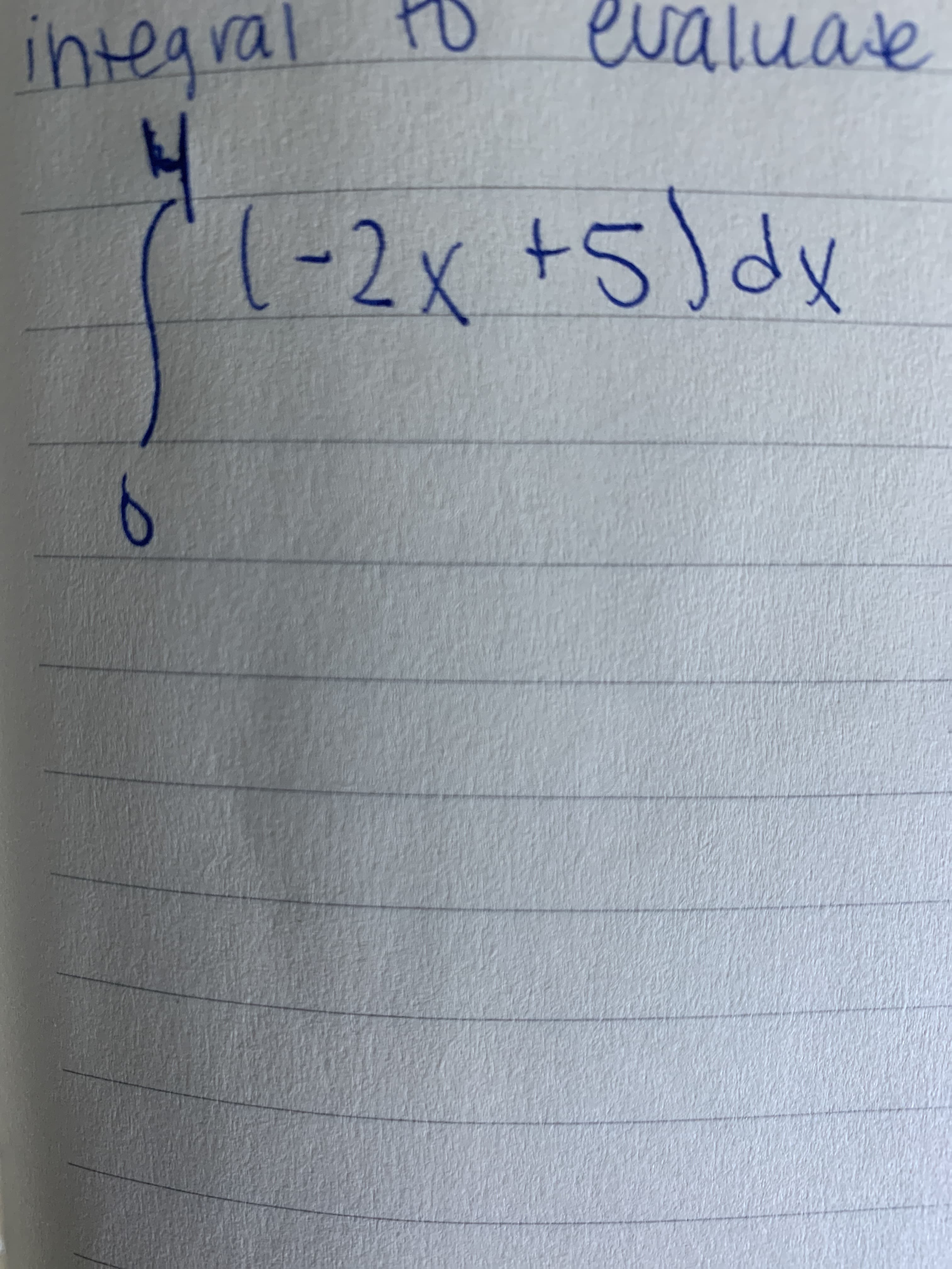 integral
to
evaluate
(1-2x +5)dx
6.
