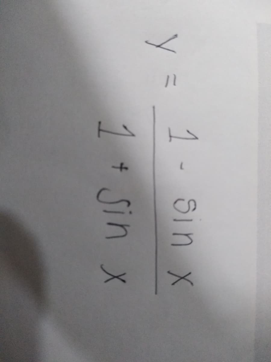 -o
1- Sin x
y =
1+ Sin x
