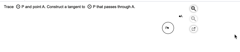 Trace O P and point A. Construct a tangent to O P that passes through A.
