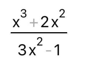 3
2
+2х
2
3x
Зx-1
