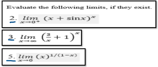 Evaluate the following limits, if they exist.
2. lim (x+ sinx)*
3. lim (+ 1)*
5. lim (x)/(1-x)
