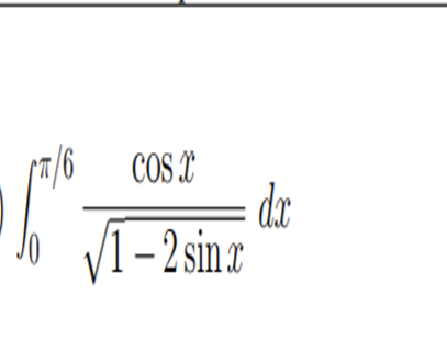 COS X
dar
1– 2 sin x
