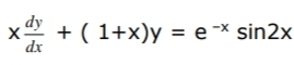 x dy
+ ( 1+x)y = e × sin2x
dx

