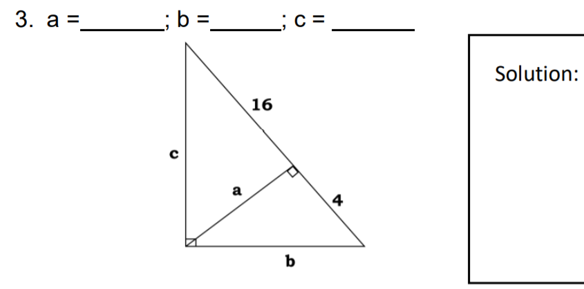 3. а%3D
L; b =__; c =
Solution:
16
a
4
b
