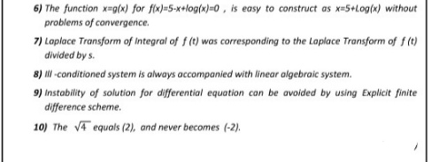 7) Laplace Transform of Integral of f (t) was corresponding to the Laplace Transform of f ()
divided by s.
