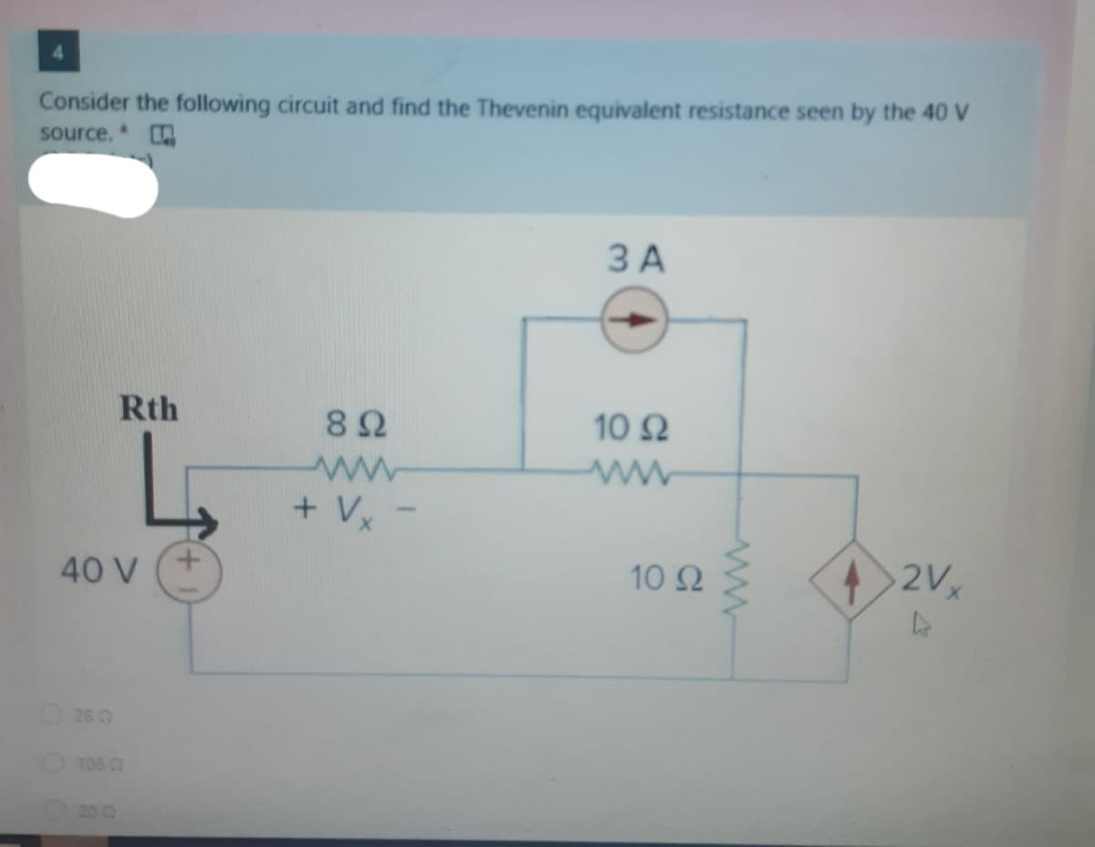 Consider the following circuit and find the Thevenin equivalent resistance seen by the 40 V
source.
ЗА
Rth
10 2
+ V, -
40 V
10 2
2Vx
25 1
108 2
20
