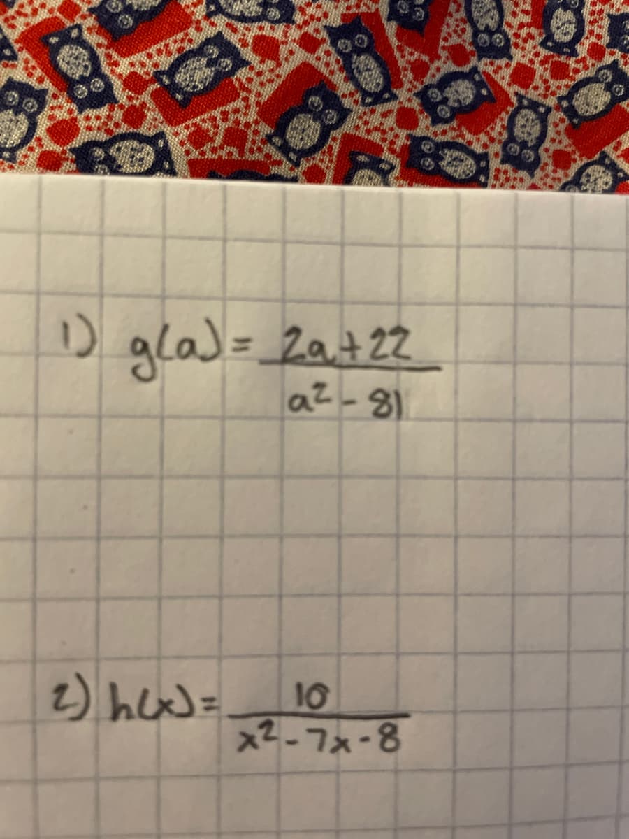 D glas= 2a+22
az-8)
2) hex)=
10
x2-7x-8

