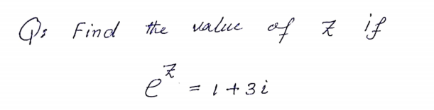 G. Find
value of
if
the
e =1+3i
