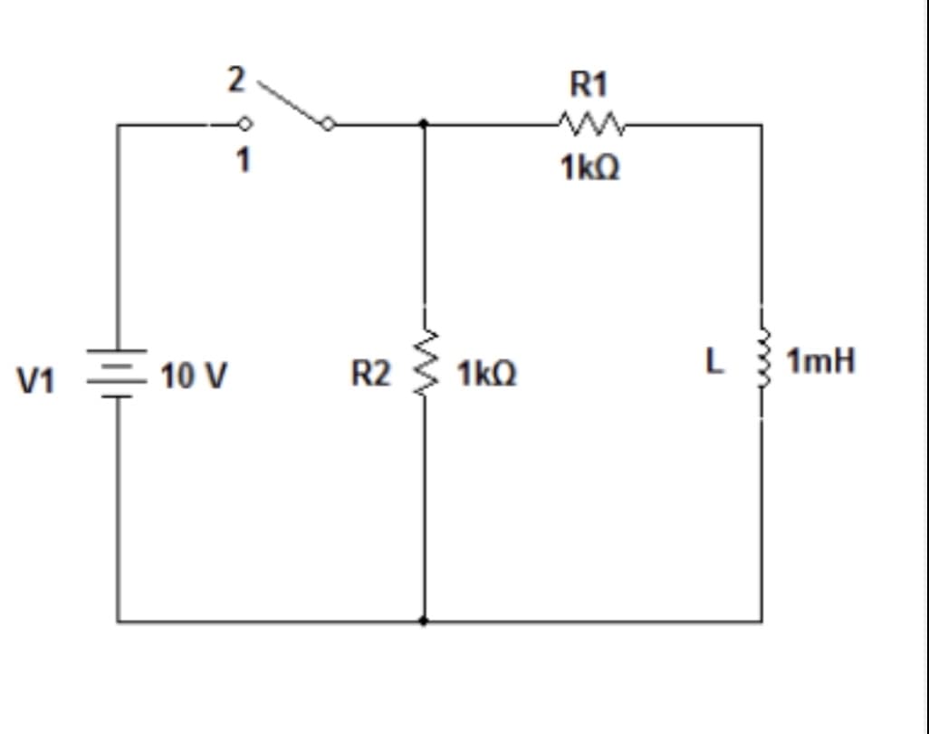 R1
1
1kQ
V1 =
10 V
R2
1kQ
L
1mH
2.
