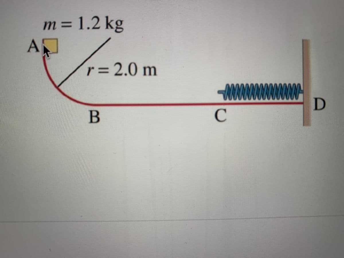 m= 1.2 kg
A
r=2.0 m
B
C
