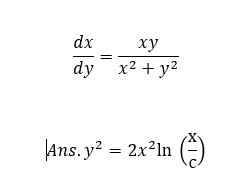 dx
dy
ху
x2+y2
|Ans.y² = 2x²1n (-)