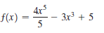 4x
f(x)
Зх3 + 5
5
