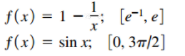[e-!, e]
[0, 37/2]
f(x) = 1 -
f(x) = sin x; [0, 37/2]
