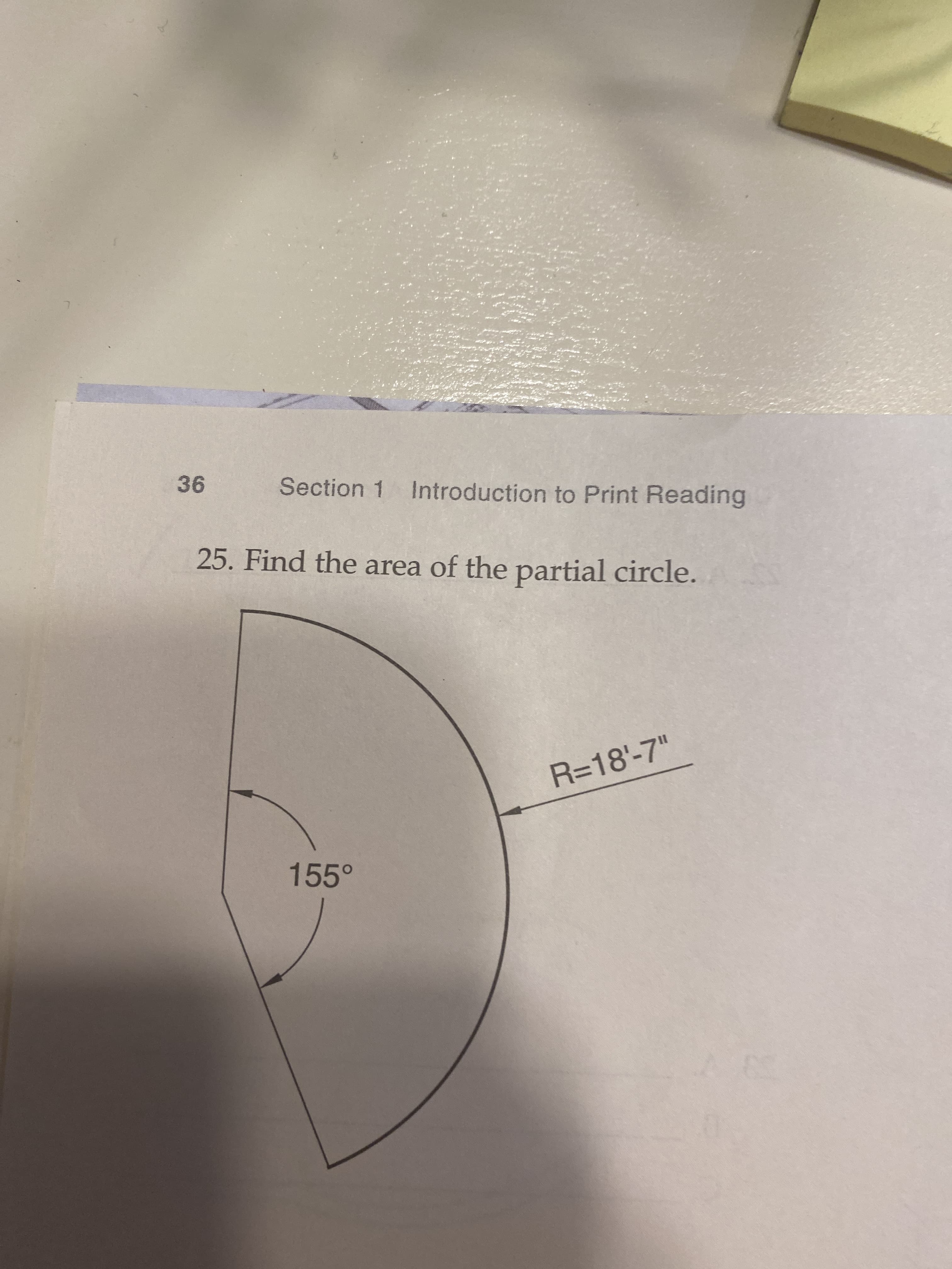 25. Find the area of the partial circle.
R=18'-7"
155°
