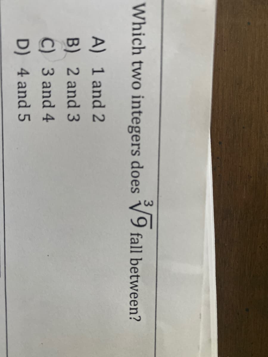 Which two integers does V9 fall between?
A) 1 and 2
B) 2 and 3
C) 3 and 4
D) 4 and 5
