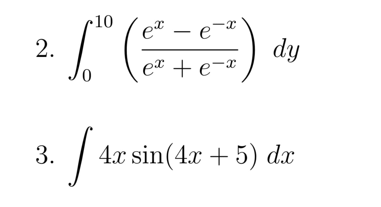 4x sin(4x + 5) dx
3.
