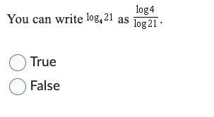 log4
You can write log421 as log21-
True
False