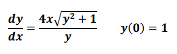 dy_ 4x/y2 + 1
У (0) 3 1
dx
y
