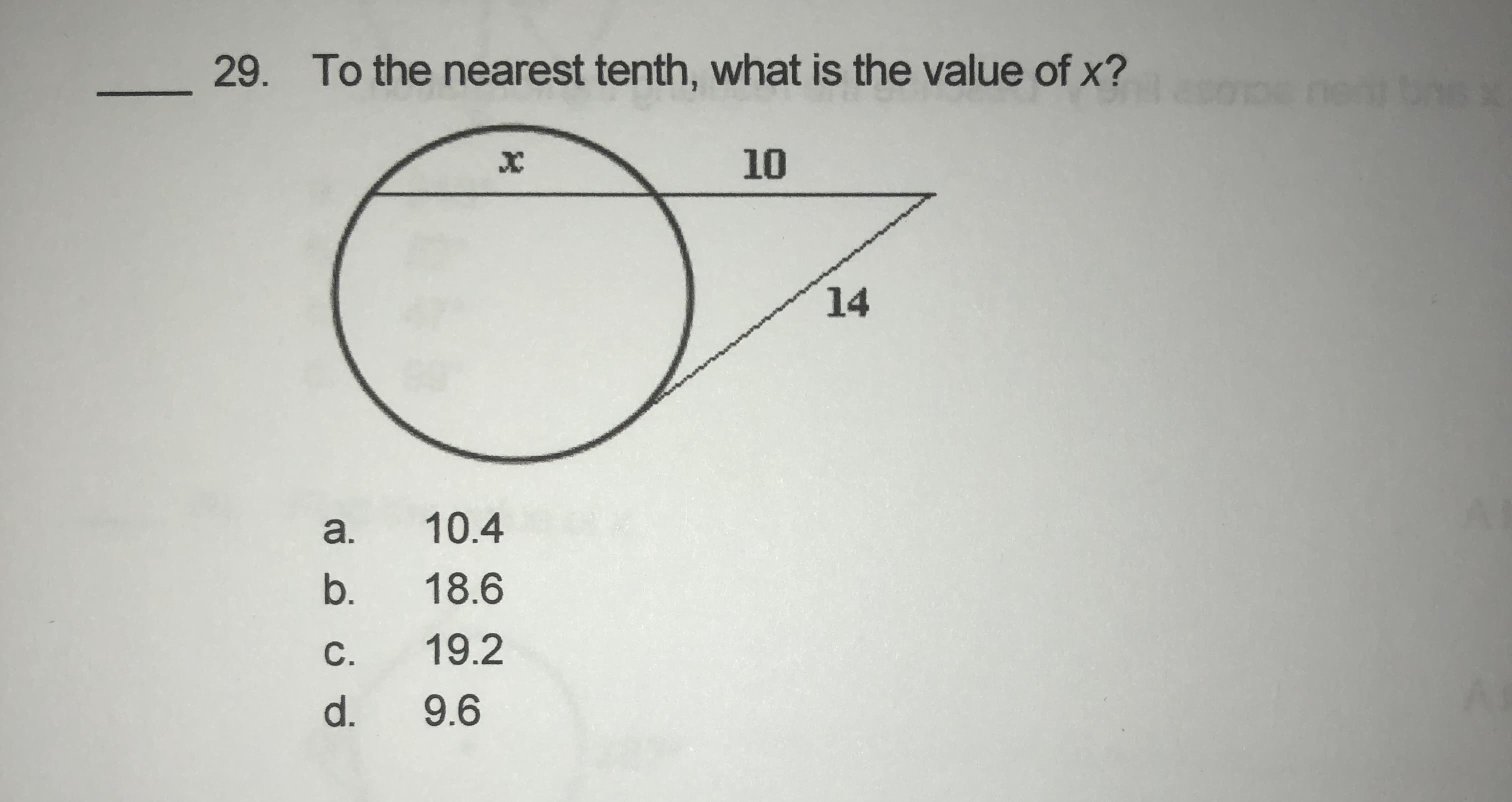 29. To the nearest tenth, what is the value of x?
10
14

